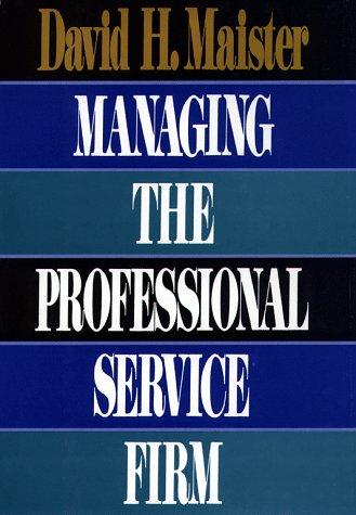 Managing the professional service firm