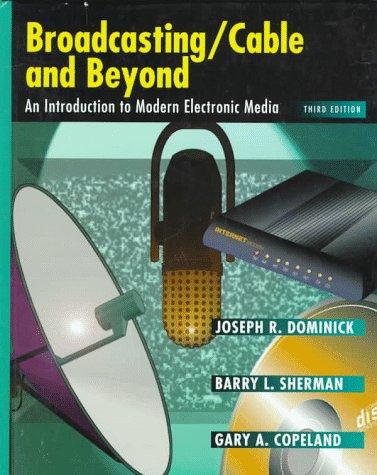 Broadcasting/ Cable and Beyond