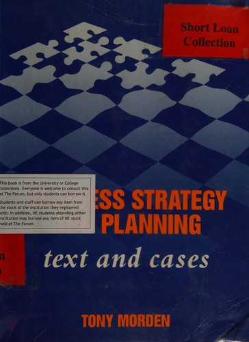 Business strategy and planning: text and cases