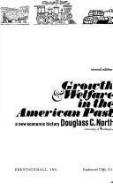 Growth and Welfare in the American Past
