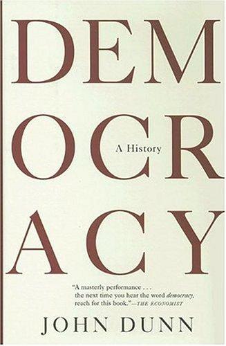 Democracy the Unfinished  journey 508 BC to AD 1993