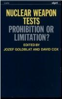 Nuclear Weapon Tests: Prohibition or Limitation ?