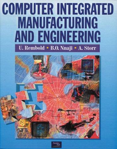 Computer integrated manufacturing and engineering