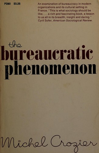 The Bureaucratic Phenomenon