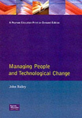 Managing people and technological change