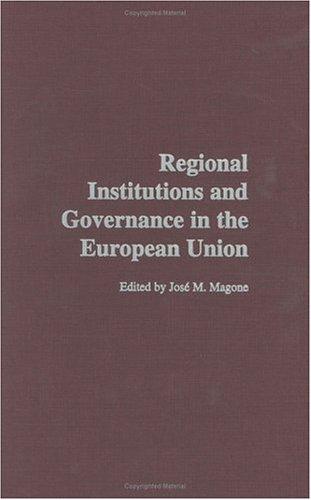 Regional institutions and governance in the European Union