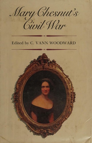 Mary Chesnut`s civil war