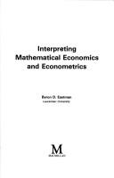 Interpreting mathematical economics and econometrics