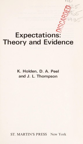 Expectations:Theory and Evidence
