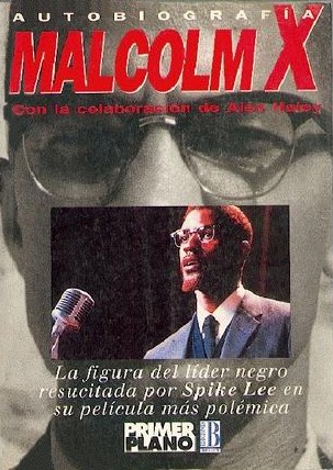 The autobiography of Malcolm X