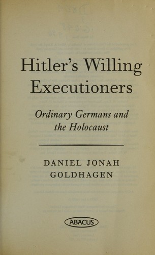 Hitler' s Willing executioners