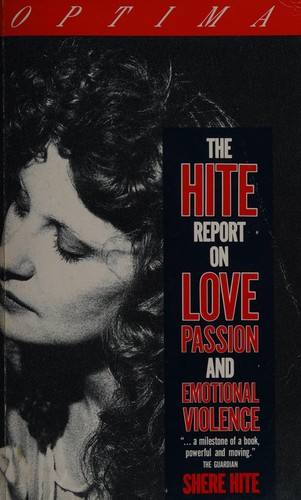 The Hite report on love, passion and emotional violence