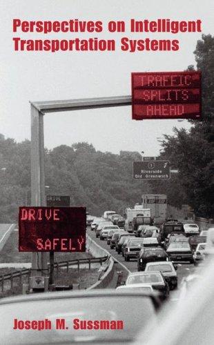 Perspectives on intelligent transportation systems (ITS)