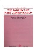 The Dynamics of mass communication