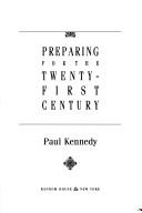 Preparing for the twenty first century