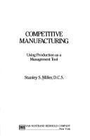 Competitive Manufacturing