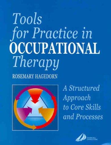 Tools for practice in occupational therapy