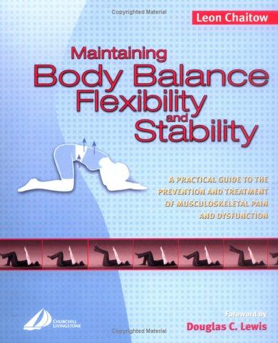 Maintaining body balance flexibility and stability