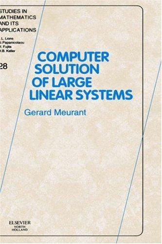 Computer solution of large linear systems.Vol.28