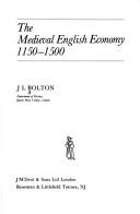 The Medieval English Economy  1150 - 1500