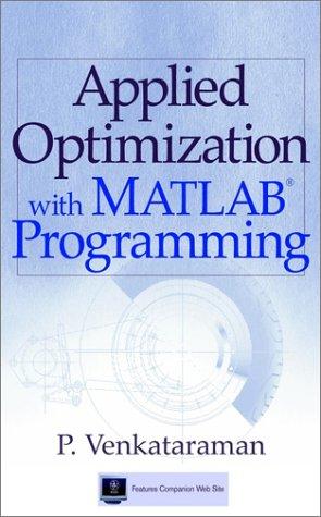 Applied optimization with MATLAB programming