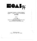 Eleventh] 11th European conference on Artificial Intelligence, August 8-12, 1994, Amsterdam, The Netherlands