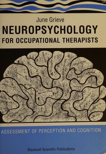 Neuropsychology for occupational therapists