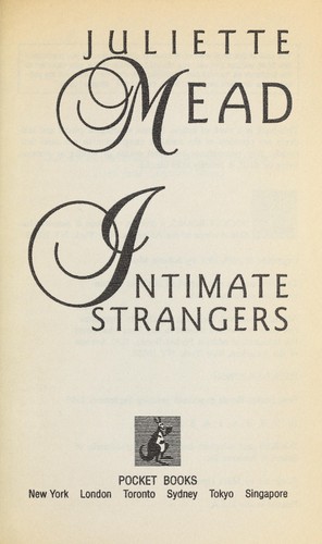 Intimate strangers
