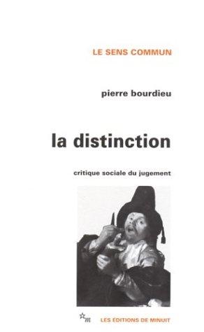 Distinction. A social critique of the judgement of taste