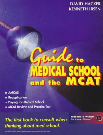 Guide to medical school and the MCAT