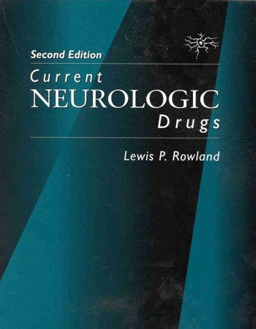 Current neurologic drugs