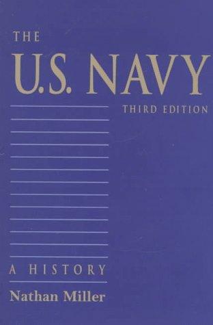 The U.S. Navy: a history