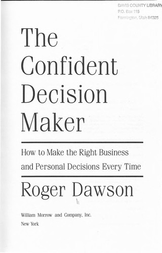 The confident decision maker