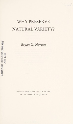 Why preserve natural variety ?