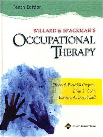 Willard and Spackman`s occupational therapy