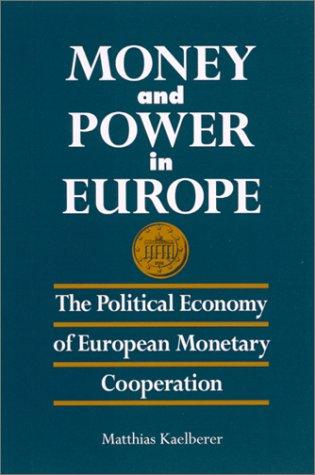 Money and power in Europe