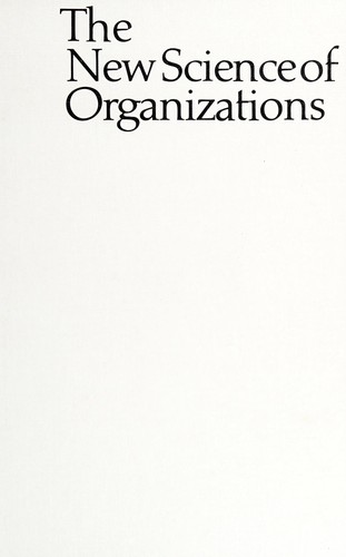 The New Science of Organizations