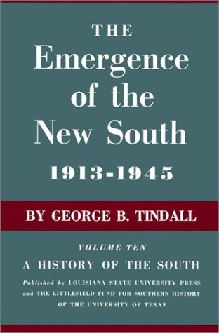 The Emergence of the New South 1913-1945.V.X