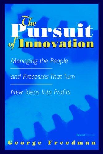 The pursuit of innovation