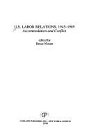 U.S. Labor Relations, 1945-1989