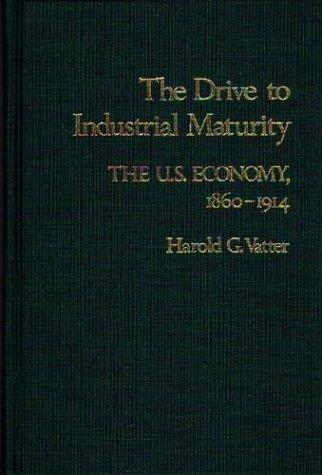 The Drive to Industrial Maturity
