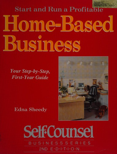 Start and run a profitable home-based business