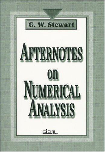 Afternotes on numerical analysis