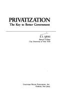 Privatization: The Key to Better Government