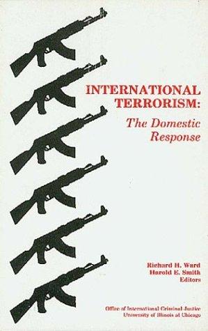 International terrorism: The Domestic Response