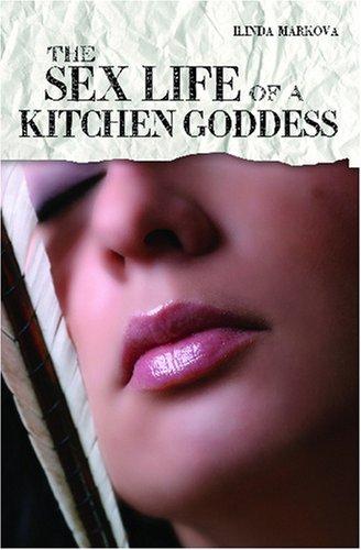 The sex life of a kitchen goddess