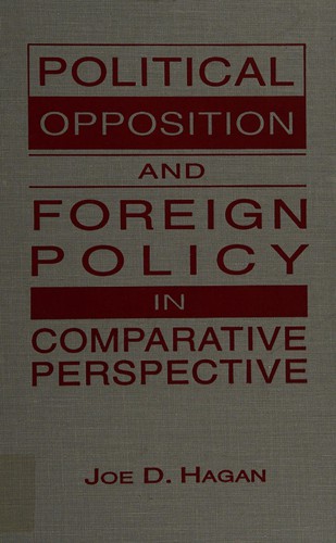 Political Opposition and Foreign Policy in Comparative Perspective