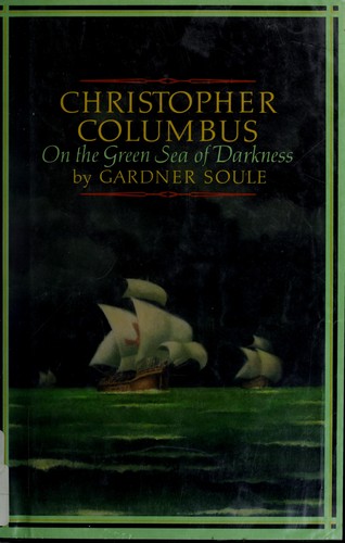 Christopher Columbus:on the green sea of darkness