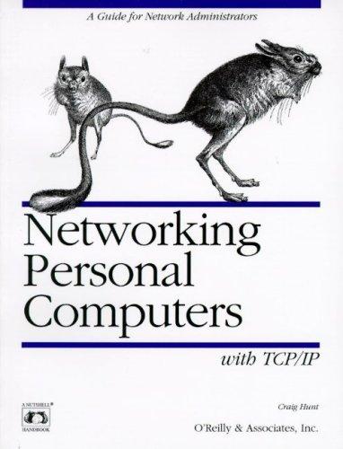 Networking Personal Computers with TCP/IP