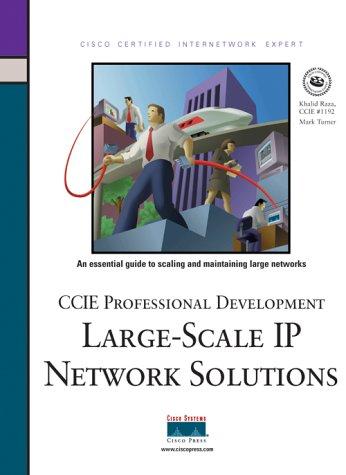 The Cisco Certified Internetwork Expert] CCIE professional development large-scale IP network solutions